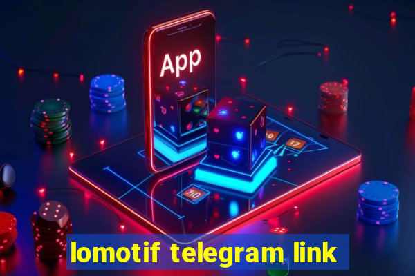 lomotif telegram link